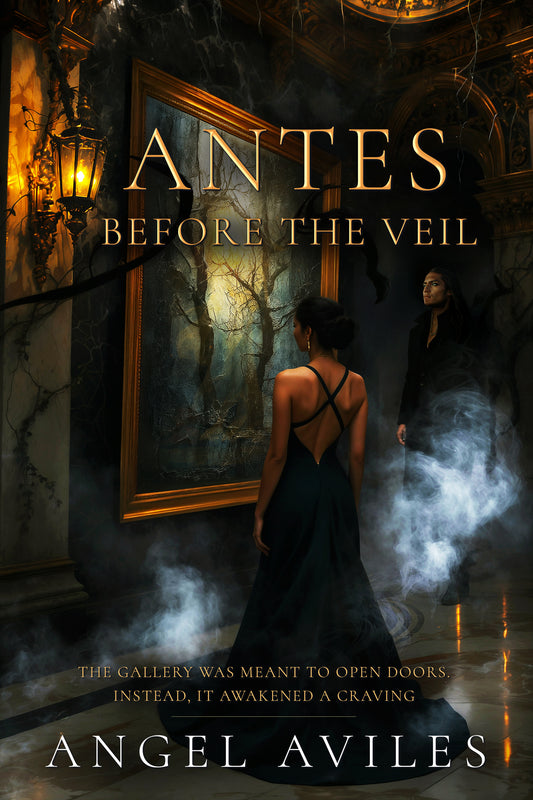 ANTES | Before the veil